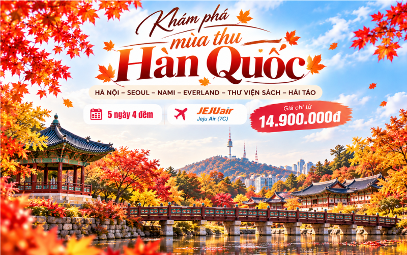 TOUR 5N4Đ: SEOUL - NAMI - EVERLAND - HÁI TÁO BAY 7C